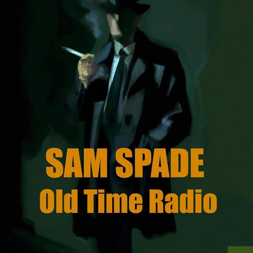 Sam Spade - Old Time Radio copertina