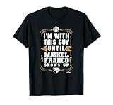 Maikel Franco I'm With This Guy T-Shirt