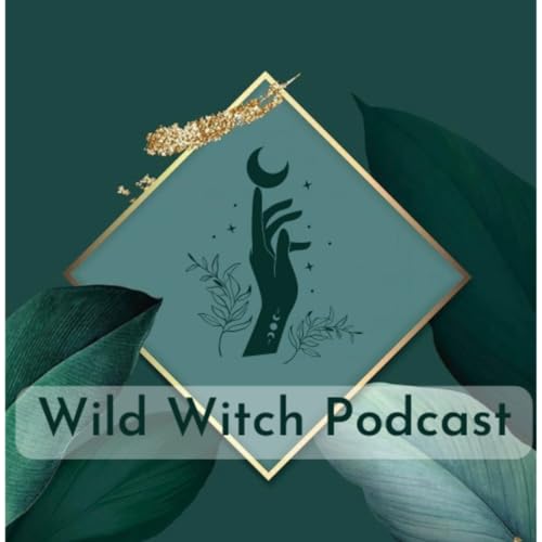 Wild Witch Podcast cover art