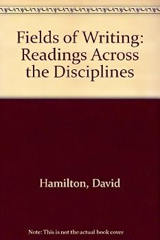 Fields of Writing: Readings Across the Disciplines