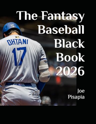 The Fantasy Baseball Black Book 2026