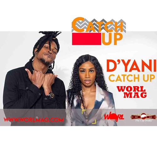 D'YANI PRETTY SENORITA SINGER THE MAN THAT GETS THE LADIES IN THEIR FEELING CATCH UP WITH WORLMAG