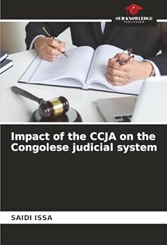 Paperback Impact of the CCJA on the Congolese judicial system Book