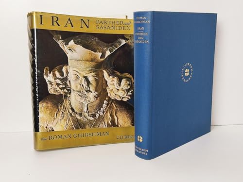 IRAN. Parther und Sasaniden. Persien. Universum der Kunst.