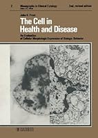 Cell in Health and Disease (Monographs in Clinical Cytology) 3805541503 Book Cover