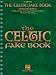 The Celtic Fake Book - C Edition | Easy to Intermediate Lead Sheet Music for C Instruments | Traditional Irish, Scottish, Welsh Folk Songbook with Lyrics, Chords and Melody for Performance