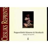 Puppenfabrik Kämmer & Reinhardt Kataloge 1925-1928: Kataloge 1925 und 1927