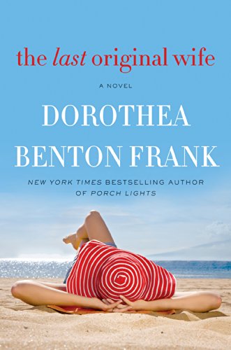 The Last Original Wife: A Novel