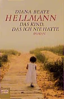 Paperback Das Kind, das ich nie hatte. Ein kleiner Traum von einem großen Leben. [German] Book