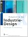 Kompendium des Industrie-Design: Von der Idee zum Produkt Grundlagen der Gestaltung (X.media.press) (German Edition)