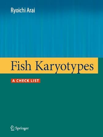 Fish Karyotypes: A Check List 2011th Edition book cover