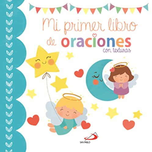 Mi primer libro de oraciones: con texturas (Mis primeros libros)