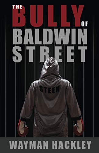 The Bully of Baldwin Street