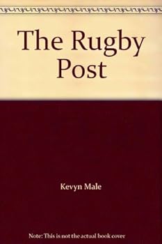Paperback The Rugby Post: the Real Bloke's View of Rugby in New Zealand Book