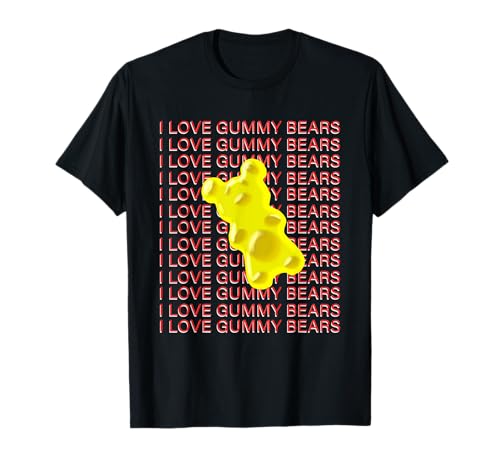 I Love Gummy Bears - Orsetto gommoso divertente Maglietta