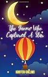 The Gnome Who Captured A Star