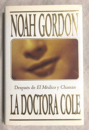 La Doctora Cole [Spanish] 8422656647 Book Cover