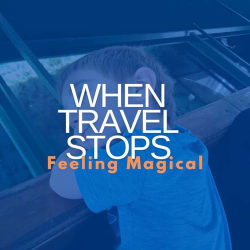 When Travel Stops Feeling Magical