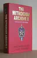 【中古】 The Mitrokhin Archive IIThe KGB in the World Christopher Andrew Mitrokhin Archive: Christopher Andrew, Vasili Mitrokhin