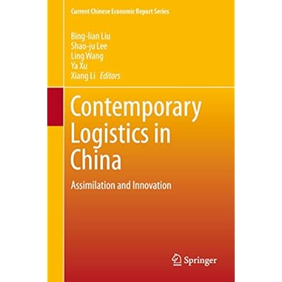 Contemporary Logistics in China: Assimilation and Innovation