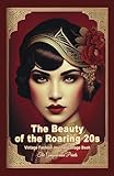 vintage 20s  The Beauty of the Roaring 20s: Vintage Fashion Journal Collage Book