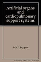 Artificial Organs and Cardiopulmonary Support Systems 0808907484 Book Cover