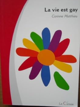 Paperback La vie est gay [French] Book