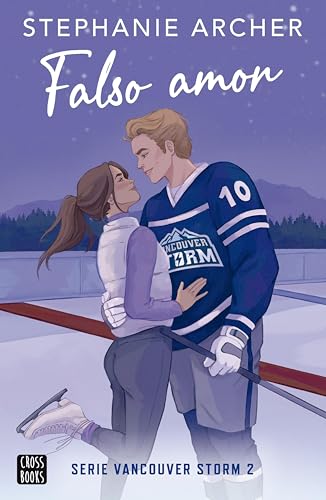 Falso amor (Vancouver Storm nº 2)
