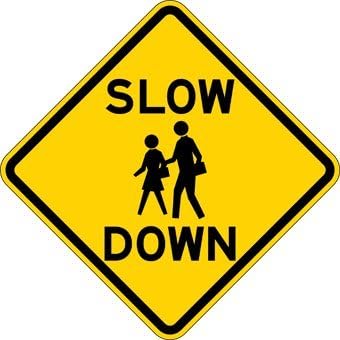 Slow Down with Image of School Children Warning Signs - 18X18 Diamond - Reflective | Rust Free Aluminum