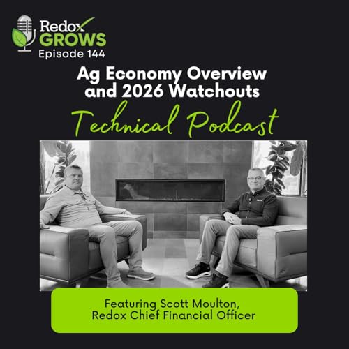 Technical Podcast Episode 11: Ag Economy Overview and 2026 Watchouts