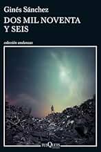 Dos mil noventa y seis: 11 (Andanzas)