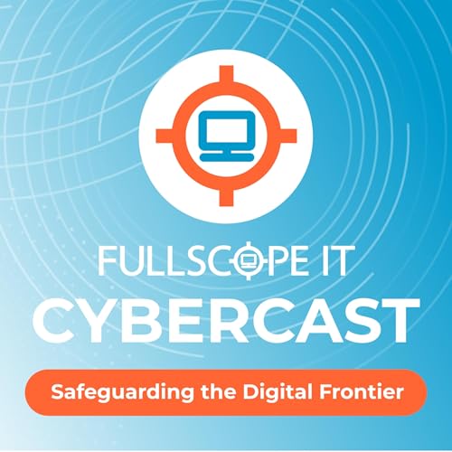 Page de couverture de FullScope IT CyberCast