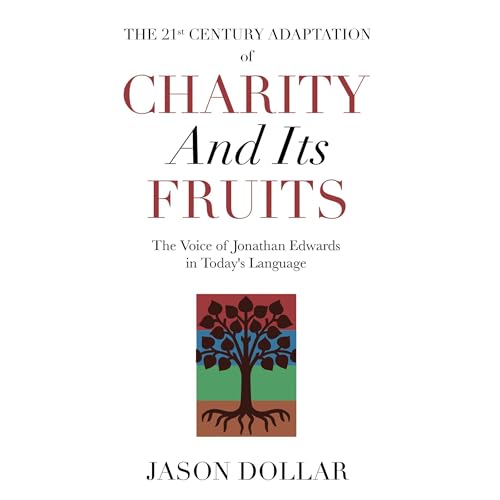 The 21st Century Adaptation of Charity and Its Fruits by Jason Dollar episode artwork