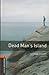 Produktbild Oxford Bookworms Library: 7. Schuljahr, Stufe 2 - Dead Man's Island: Reader: Reader. 7. Schuljahr, Stufe 2 (Oxford Bookworms Series)