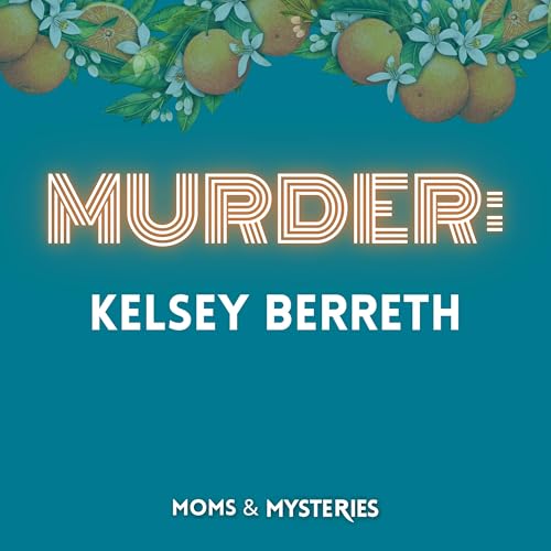 Kelsey Berreth: The Thanksgiving Murder Plot