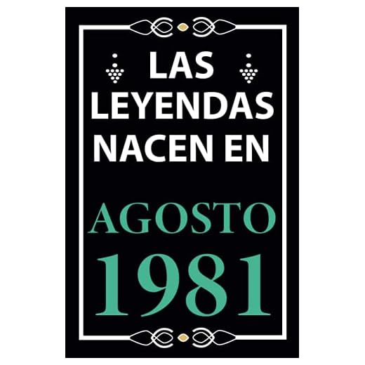 Las leyendas nacen en Agosto 1981: Regalo de cumpleaños perfecto para hombre y mujer de 40 años I Cita positiva , humor I Cuaderno , diario , libro de ... I Idea original para el 40 cumpleaños