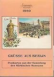  Grüsse aus Berlin - Postkarten aus der Sammlung des Märkischen Museums (DDR). Souvenir Kalender 1989.