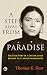 A Step Away from Paradise: The True Story of a Tibetan Lama's Journey to a Land of Immortality