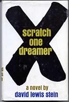 Scratch one dreamer B002JXGBF4 Book Cover