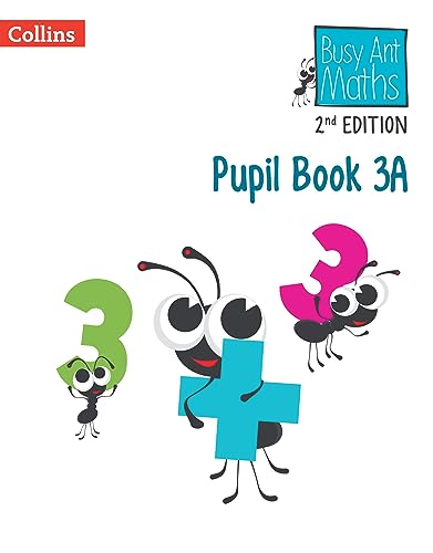 Busy Ant Maths 2nd Edition ― PUPIL BOOK 3A