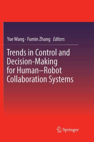 Trends in Control and Decision-Making for Human–Robot Collaboration Systems