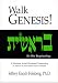 Walk Genesis! A Messianic Jewish Devotional Commentary