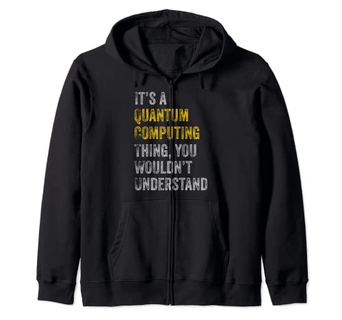 Quantum Computing Shirt | Funny Quantum Computer Physics Sudadera con Capucha