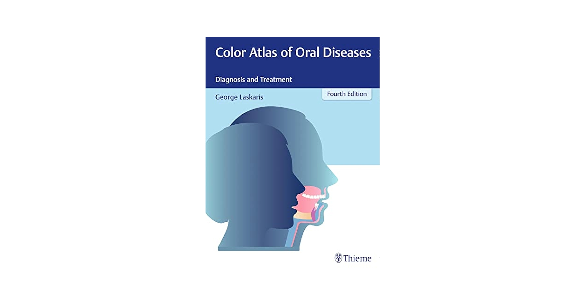 Color Atlas of Oral Diseases: Diagnosis and Treatment