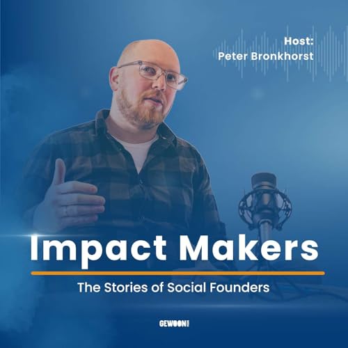 Impact Makers: The Stories of Social Founders cover art
