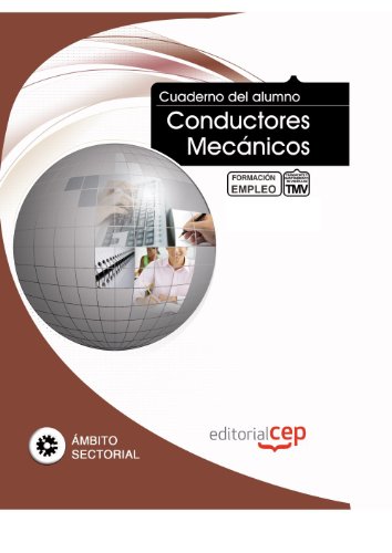 Cuaderno del Alumno Conductores Mecánicos. Formación para el Empleo
