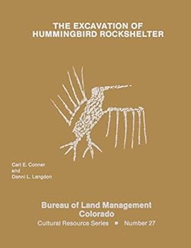 Paperback The Excavation of Hummingbird Shelter Book