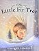 The Little Fir Tree