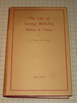 Hardcover The life of George Berkeley, Bishop of Cloyne (Bibliotheca Britannica philosophica) Book
