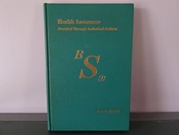 Hardcover Health Insurance Provided Through Individual Policies Book